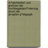 M�Glichkeiten Und Grenzen Der Hochbegabtenf�Rderung Durch Die Jenaplan-P�Dagogik by Silke Haas