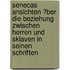 Senecas Ansichten �Ber Die Beziehung Zwischen Herren Und Sklaven in Seinen Schriften