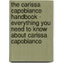 The Carissa Capobianco Handbook - Everything You Need to Know About Carissa Capobianco