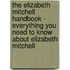 The Elizabeth Mitchell Handbook - Everything You Need to Know About Elizabeth Mitchell