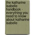 The Katharine Isabelle Handbook - Everything You Need to Know About Katharine Isabelle