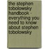 The Stephen Tobolowsky Handbook - Everything You Need to Know About Stephen Tobolowsky