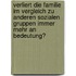 Verliert Die Familie Im Vergleich Zu Anderen Sozialen Gruppen Immer Mehr an Bedeutung?