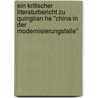 Ein Kritischer Literaturbericht Zu Quinglian He "China in Der Modernisierungsfalle" by Ferid Giebler