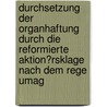 Durchsetzung Der Organhaftung Durch Die Reformierte Aktion�Rsklage Nach Dem Rege Umag door Andreas Müller