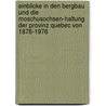 Einblicke in Den Bergbau Und Die Moschusochsen-Haltung Der Provinz Quebec Von 1876-1976 door Inga Riedel