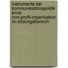 Instrumente Der Kommunikationspolitik Einer  Non-Profit-Organisation Im Bildungsbereich by Kerstin Cornelius