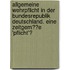 Allgemeine Wehrpflicht in Der Bundesrepublik Deutschland. Eine Zeitgem��E 'Pflicht'?