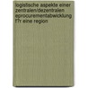 Logistische Aspekte Einer Zentralen/Dezentralen Eprocurementabwicklung F�R Eine Region door Christine Kr�tschmer