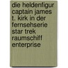 Die Heldenfigur Captain James T. Kirk in Der Fernsehserie Star Trek Raumschiff Enterprise door Anna Zafiris