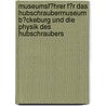 Museumsf�Hrer F�R Das Hubschraubermuseum B�Ckeburg Und Die Physik Des Hubschraubers door Marjan Rosetz