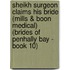 Sheikh Surgeon Claims His Bride (Mills & Boon Medical) (Brides of Penhally Bay - Book 10)