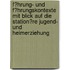 F�Hrung- Und F�Hrungskontexte Mit Blick Auf Die Station�Re Jugend- Und Heimerziehung