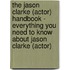 The Jason Clarke (Actor) Handbook - Everything You Need to Know About Jason Clarke (Actor)