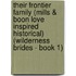Their Frontier Family (Mills & Boon Love Inspired Historical) (Wilderness Brides - Book 1)