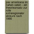 Pax Americana Im Nahen Osten - Ein Theorieansatz Zur Rolle Extraregionaler Akteure Nach 1990