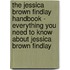 The Jessica Brown Findlay Handbook - Everything You Need to Know About Jessica Brown Findlay