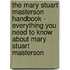The Mary Stuart Masterson Handbook - Everything You Need to Know About Mary Stuart Masterson