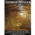 A Narrative of Some of the Lord's Dealings with George M�Ller Written by Himself, First Part