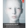 Adobe Photoshop Cs6 Classroom in a Book, Photoshop 13.1 Update for Creative Cloud Members, 1/E door Brie Gyncild