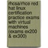 Rhcsa/Rhce Red Hat Linux Certification Practice Exams with Virtual Machines (Exams Ex200 & Ex300)