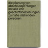 Die Planung Von Abschlusspr�Fungen Im Falle Von Gesch�Ftsbeziehungen Zu Nahe Stehenden Personen by Jan Schmidt