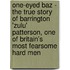 One-Eyed Baz - the True Story of Barrington 'Zulu' Patterson, One of Britain's Most Fearsome Hard Men