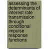 Assessing the Determinants of Interest Rate Transmission Through Conditional Impulse Response Functions door Sebastian Weber
