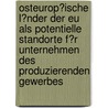 Osteurop�Ische L�Nder Der Eu Als Potentielle Standorte F�R Unternehmen Des Produzierenden Gewerbes door Christian Finke