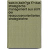 Web-Tv-Beitr�Ge F�R Das Strategische Management Aus Sicht  Der Ressourcenorientierten Strategielehre door Christoph Wagner