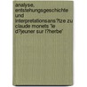 Analyse, Entstehungsgeschichte Und Interpretationsans�Tze Zu Claude Monets 'Le D�Jeuner Sur L�Herbe' by Laura N�der