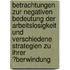 Betrachtungen Zur Negativen Bedeutung Der Arbeitslosigkeit Und Verschiedene Strategien Zu Ihrer �Berwindung