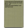 Unternehmens�Bergreifende Gesch�Ftsprozesse Auf Basis Einer .Net Integrationsarchitektur Und Web-Services door Sebastian Machhausen