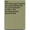 Der Bev�Lkerungsr�Ckgang Als Herausforderung F�R Schrumpfende St�Dte in Der Bundesrepublik Deutschland door Florian Winkler