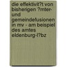 Die Effektivit�T Von Bisherigen �Mter- Und Gemeindefusionen in Mv - Am Beispiel Des Amtes Eldenburg-L�Bz door Carsten Socke