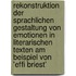 Rekonstruktion Der Sprachlichen Gestaltung Von Emotionen in Literarischen Texten Am Beispiel Von 'Effi Briest'