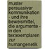 Muster Persuasiver Kommunikation - Und Ihre Beweismittel, Die Argumente - in Den Textexemplaren Zur Humangenetik