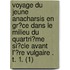 Voyage Du Jeune Anacharsis En Gr�Ce Dans Le Milieu Du Quartri�Me Si�Cle Avant L'�Re Vulgaire . T. 1. (1)