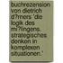 Buchrezension Von Dietrich D�Rners 'Die Logik Des Mi�Lingens. Strategisches Denken in Komplexen Situationen.'