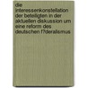 Die Interessenkonstellation Der Beteiligten in Der Aktuellen Diskussion Um Eine Reform Des Deutschen F�Deralismus door Markus Heindl