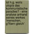Ist H.G. Wells Utopia Das Kommunistische Paradies? - Eine Analyse Anhand Seines Werkes &#039;Menschen, G�Ttern Gleich&#039;