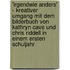 'Irgendwie Anders' - Kreativer Umgang Mit Dem Bilderbuch Von Kathryn Cave Und Chris Riddell in Einem Ersten Schuljahr