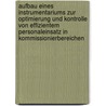 Aufbau Eines Instrumentariums Zur Optimierung Und Kontrolle Von Effizientem Personaleinsatz in Kommissionierbereichen door Matthias Hintze