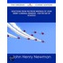 Selections from the Prose Writings of John Henry Cardinal Newman - for the Use of Schools - the Original Classic Edition