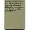 Fremdsprachenunterricht Und Landeskundliche Besonderheiten Des Gebrauchs Von Routinen Und Ritualen Aus Dem Alltagsbereich by Anna Mayer