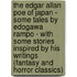The Edgar Allan Poe of Japan - Some Tales by Edogawa Rampo - with Some Stories Inspired by His Writings (Fantasy and Horror Classics)