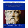 Daniel Webster for Young Americans - Comprising the Greatest Speeches of the Defender of the Constitution - the Original Classic Edition door Daniel Webster