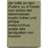 Die Kritik an Den T�Ufern Zu M�Nster Von Seiten Der  Reformatoren Martin Luther Und Philipp Melanchthon Sowie Des Landgrafen Von Hessen