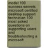 Mcdst 100 Success Secrets Microsoft Certified Desktop Support Technician 100 Most Asked Questions on Supporting Users and Troubleshooting a Microsoft