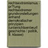 Rechtsextremismus - Pr�Fung Rechtsextremer Grundvorstellungen Anhand Demokratischer Prinzipien (Unterrichtsentwurf Geschichte / Politik, 9. Klasse)
